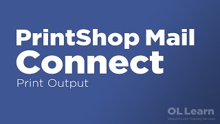 PrintShop Mail Connect Print Output