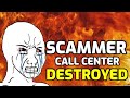 I destroy a scammer call center after i make them rage
