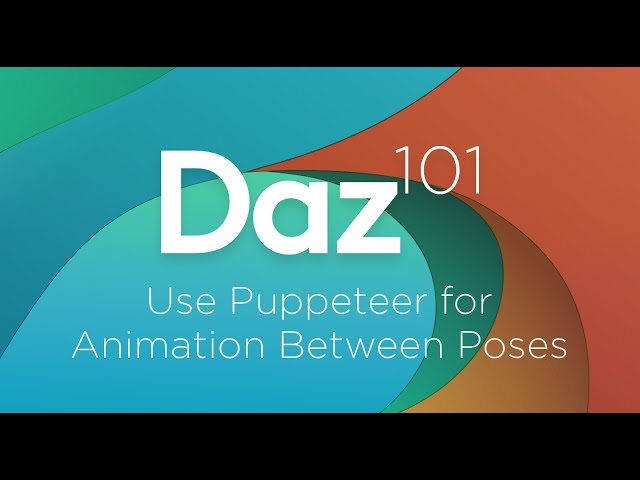 Daz 3D Tutorial: Use puppeteer for animation between poses