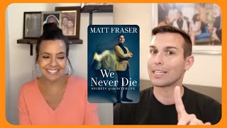 Psychic Medium Matt Fraser Interview: 'There Are 2 Versions of Us'