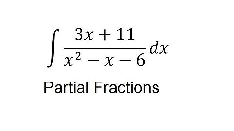 Calculus Help: Integral of (3x+11)/(x^2-x-6) dx - Integration by partial fractions