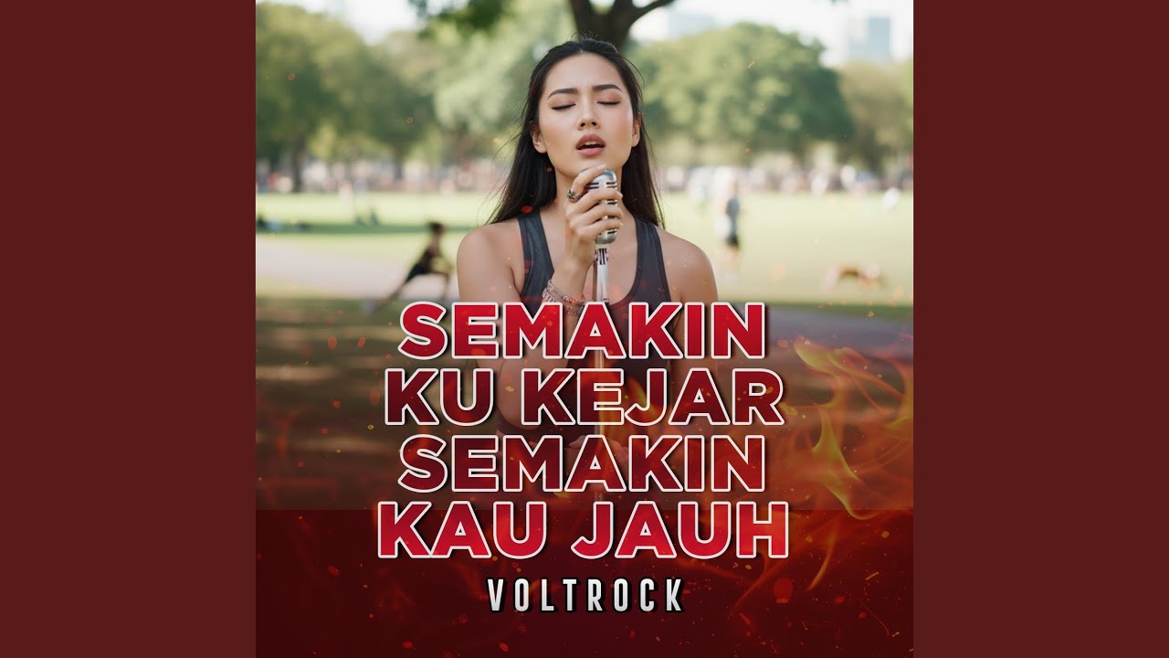 Semakin Ku Kejar Semakin Kau Jauh