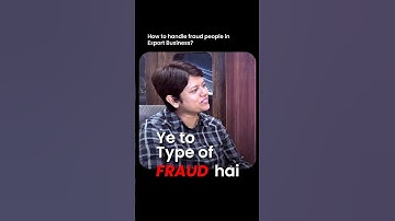 How to handle fraud people in Export Business? #kdsushma #exportimport #fraud #business #export