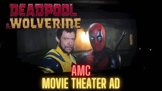 Deadpool \& Wolverine | AMC Movie Theater AD