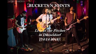 BUCKETS N JOINTS - Live at the Pitcher in Düsseldorf (Live in Düsseldorf 2019, HD)