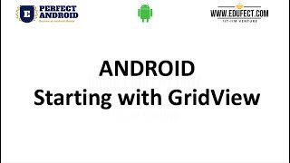 Perfect Android - Starting with GridView