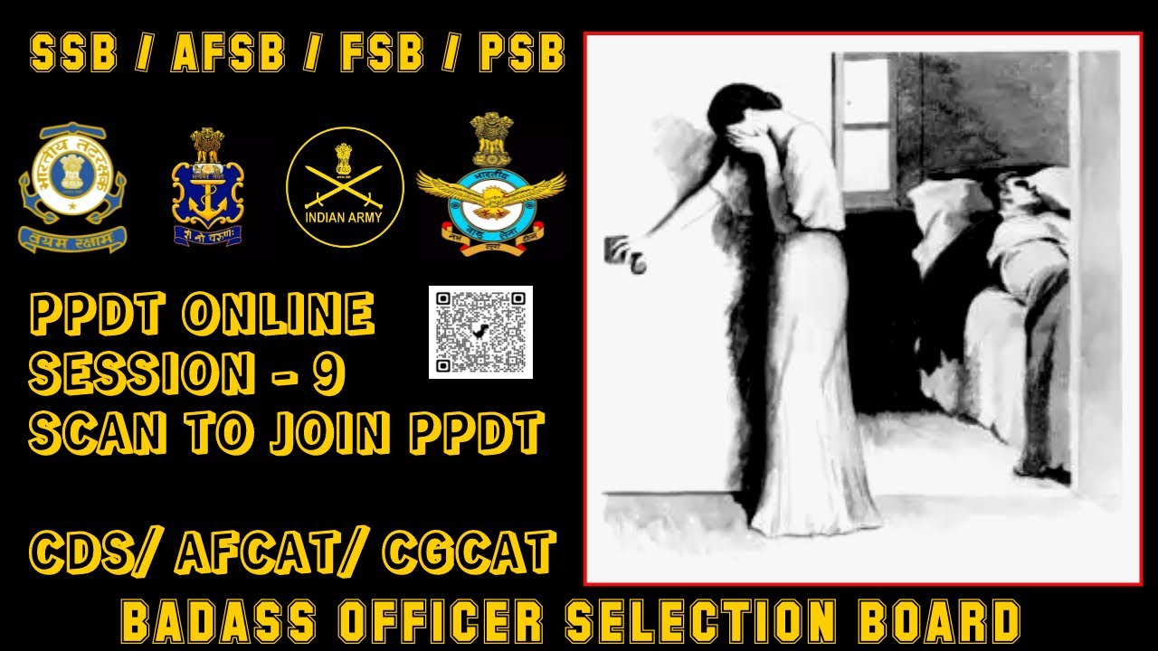 PPDT SESSION - 9 / SSB/AFSB/FSB/PSB #ssb #icg #ssbinterview #cds ...