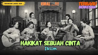 Download Lagu Hakikat Sebuah Cinta - Iklim | Versi Keroncong Jadoel Penuh Nostalgia | Suara Keroncong Jadoel MP3