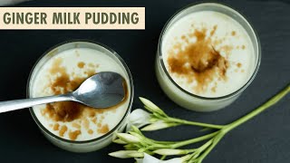 How To Make Instant Curdwithin15 Min Ginger Milk Curd Ginger Milk Pudding