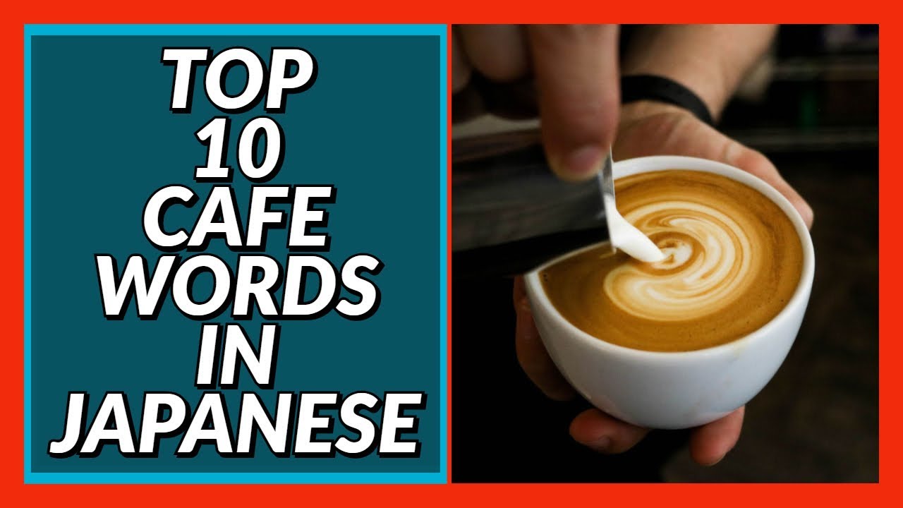 Top 10 Cafe Words in Japanese! Beginner Conversation Series