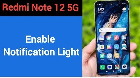 How to enable notification light, redmi Note 12 5G me notification light enable kaise karen, lightin