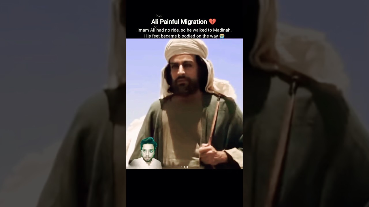 Hazrat Ali Painful Migration on Foot 💔with Bloodied Feet 😭 