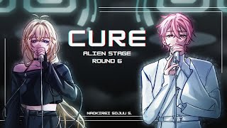 [Thai ver.] CURE | Alien Stage ROUND 6 [NAOKIREI & Sojuu S.]