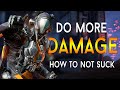 [WARFRAME] DO MORE DAMAGE! - Ultimate Gun Modding Guide - Learn How Damage Works!