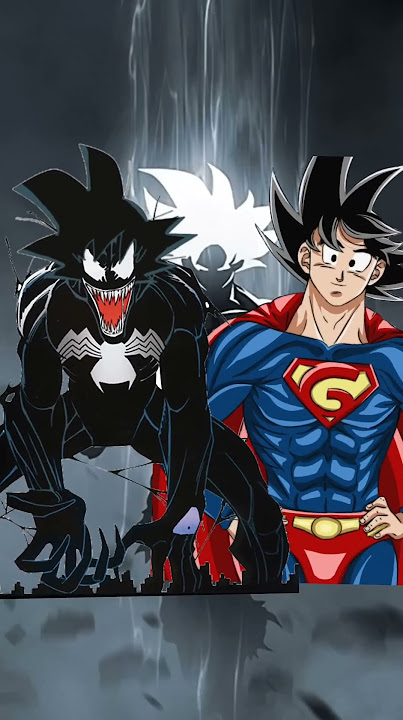 Who is stronger / goku   venom vs all