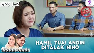 Download lagu HOW CRUEL! NINO DIVORCES A HEAVILY PREGNANT ANDIN | IKATAN CINTA EXTENDED | EP 3