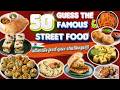 “Kitne street foods aap pehchaan paoge? |“50 Famous Street Foods of India| Brainy Trainy Quiz