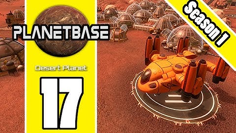 Planetbase - S1 E17 - Making Our Entrance