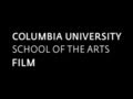 Columbia University MFA Film Program: An Overview