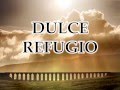 Dulce Refugio - Danilo Montero