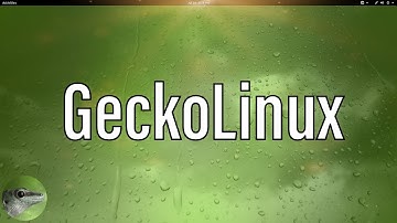 GeckoLinux | A User Friendly Alternative To openSUSE