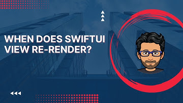 When does SwiftUI View Re-Render?