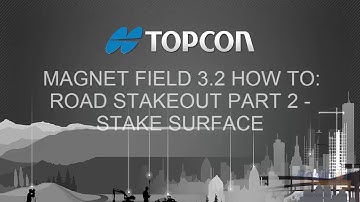 MAGNET FIELD 3.2: How to Road Stakeout Part 2 - Stake Surface
