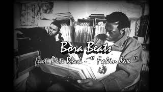 Borabeats - Feat.pete Rock Faikin Jax