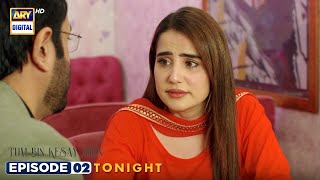 Tum Bin Kesay Jiyen | Episode 2 | Tonight at 7:00 PM only on ARY Digitsal