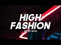 Roddy Ricch - High Fashion (Clean - Lyrics) ft. Mustard