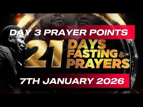 NSPPD Fasting And Prayers 7 January 2026 | DAY 3 Prayer Points ...