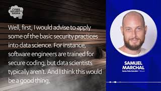Data scientists typically aren't trained for secure coding | When AI Goes Awry | #CyberSauna 55