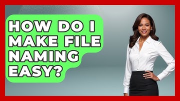 How Do I Make File Naming Easy? - Graphic Design Nerd