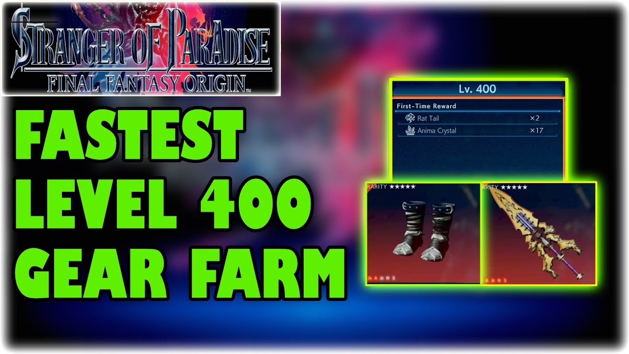 FAST LEVEL 400 GEARS In minutes (Stranger Of Paradise Final Fantasy Origin)