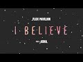 Miniature de la vidéo de la chanson I Believe