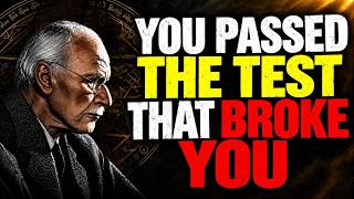 This Found You Because You PASSED Your Soul’s Most Painful Test | Carl Jung