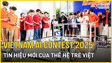 Vietnam AI Contest 2025 - Những tín hiệu mới của thế hệ trẻ Việt | Báo VietNamNet