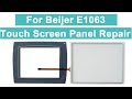 For beijer e1063 touch screen panel with overlay hmi repair replacement