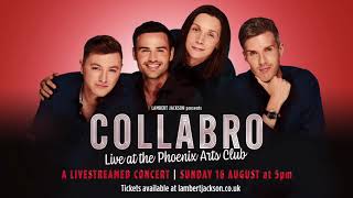 COLLABRO - Live-streamed at Phoenix Arts Club (Aug. 16th, 2020)
