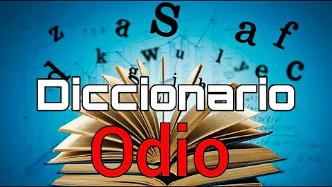 ¿Cuál es la palabra más parecida a odio?