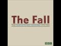 The Fall's final John Peel Session (2004)