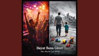 Hayat Sana Güzel