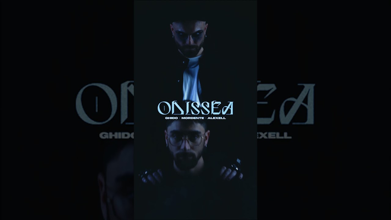 Odissea - Ghido, Mordente, Alexell - Listen Now