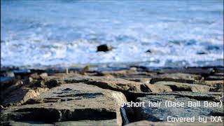 【初音ミクカバー】short hair【Base Ball Bear】