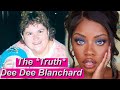 How Was This Woman Real? *The Truth* Dee Blanchard | Makeup & History