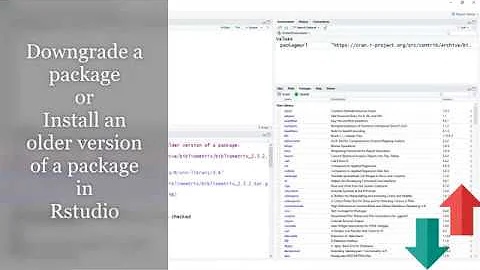 Rstudio tips: How to downgrade a package in Rstudio or to install an older version of a package