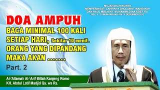 Doa Ampuh Dibeber di Podium | Part.2 | KH. Abdul Latif Majid RA.