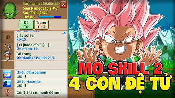 Ngọc Rồng Online - Thủ Thuật Mở Skill 2 Đệ Tử 100% Antomic
