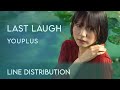 Youplus / ユープラス &bull; Last Laugh (Line Distribution)