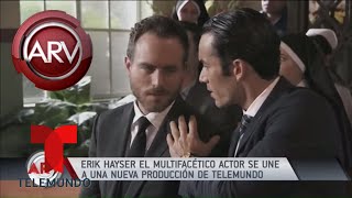Erik Hayser se une a una nueva serie en Telemundo | Al Rojo Vivo | Telemundo